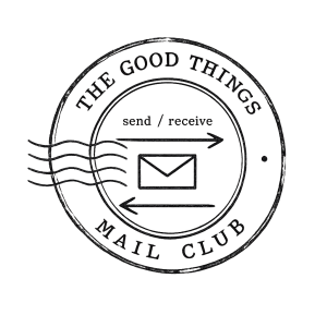The Good Things Mail Club (Logo). The logo resembles a postmark, typically applied to a letter by automatic processing equipment as the letter traverses the mail delivery system.
